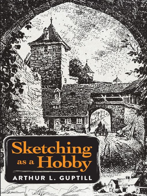 Title details for Sketching as a Hobby by Arthur L. Guptill - Wait list